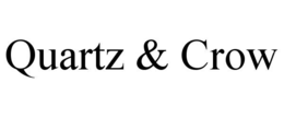 QUARTZ & CROW