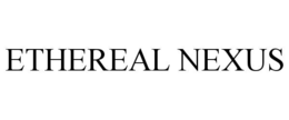 ETHEREAL NEXUS