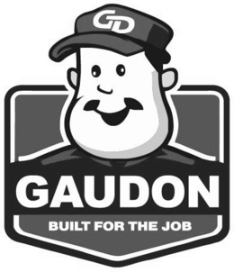 GD GAUDON BUILT FOR THE JOB