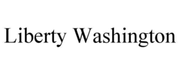 LIBERTY WASHINGTON