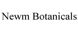 NEWM BOTANICALS