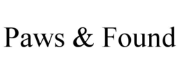 PAWS & FOUND