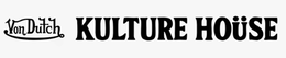 VON DUTCH KULTURE HOÜSE