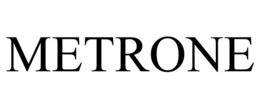 METRONE