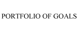 PORTFOLIO OF GOALS