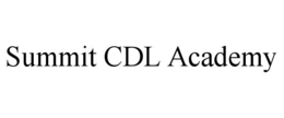 SUMMIT CDL ACADEMY
