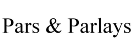 PARS & PARLAYS