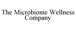 THE MICROBIOME WELLNESS COMPANY
