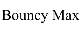 BOUNCY MAX