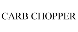 CARB CHOPPER