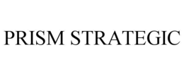 PRISM STRATEGIC