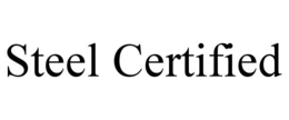 STEEL CERTIFIED