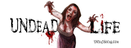 UNDEAD LIFE UNDEADSOCIAL.COM