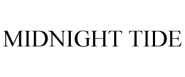 MIDNIGHT TIDE