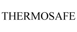 THERMOSAFE
