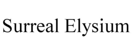 SURREAL ELYSIUM