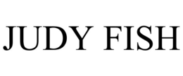 JUDY FISH