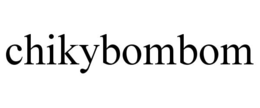 CHIKYBOMBOM