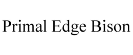 PRIMAL EDGE BISON