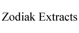 ZODIAK EXTRACTS