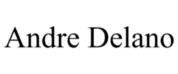 ANDRE DELANO