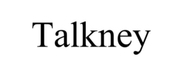 TALKNEY