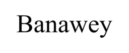 BANAWEY