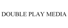 DOUBLE PLAY MEDIA