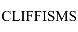 CLIFFISMS