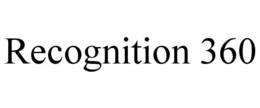 RECOGNITION 360
