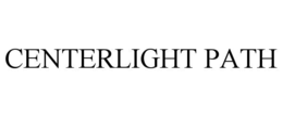 CENTERLIGHT PATH