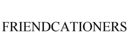 FRIENDCATIONERS