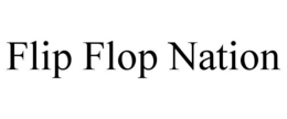 FLIP FLOP NATION