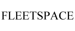 FLEETSPACE