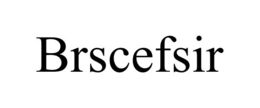 BRSCEFSIR