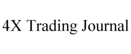 4X TRADING JOURNAL