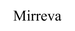 MIRREVA