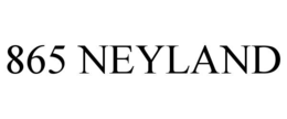 865 NEYLAND