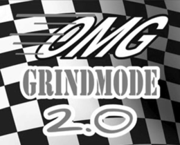 OMG GRINDMODE 2.0