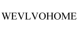 WEVLVOHOME