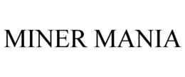 MINER MANIA