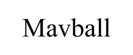 MAVBALL