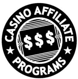 CASINO AFFILIATE $$$ PROGRAMS