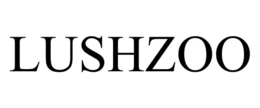 LUSHZOO