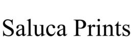 SALUCA PRINTS
