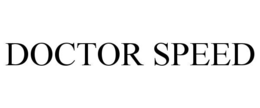 DOCTOR SPEED