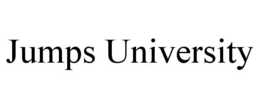 JUMPS UNIVERSITY