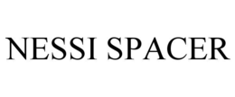 NESSI SPACER