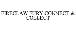 FIRECLAW FURY CONNECT & COLLECT