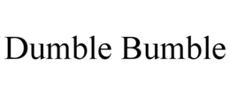 DUMBLE BUMBLE